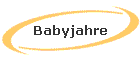 Babyjahre